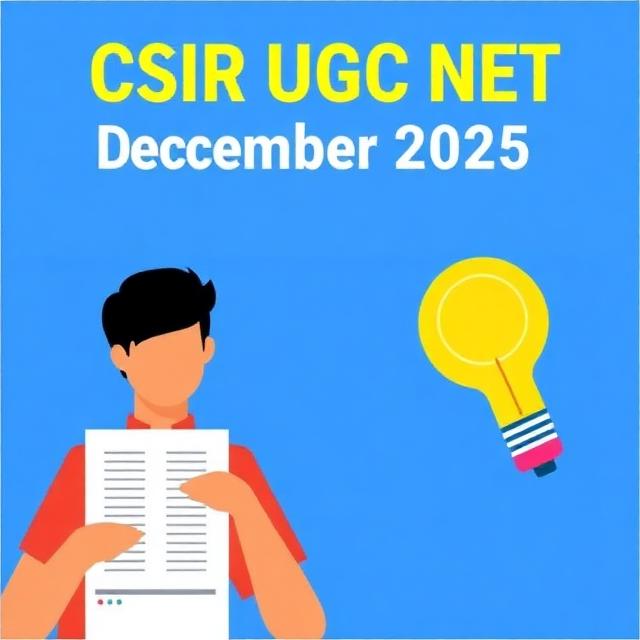 CSIR UGC NET December 2025 Admit Cards Released: Download Now for Exam on December 18