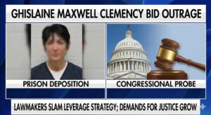 Ghislaine Maxwell Leverage Strategy: Clemency Bid Sparks Outrage Amidst Congressional Probe